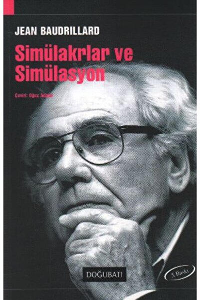 Timaş Yayınları Simülakrlar ve Simülasyon