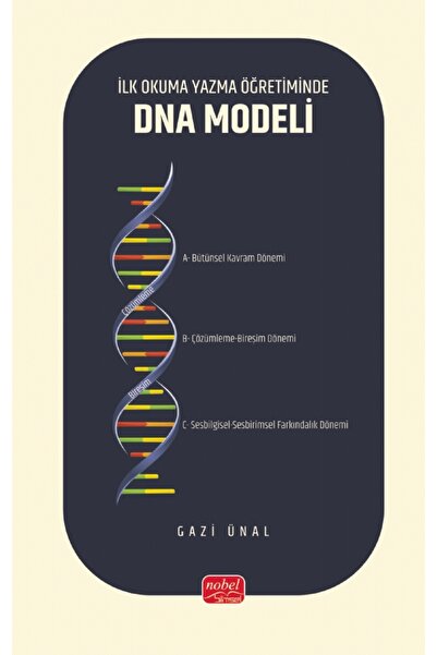 Nobel Bilimsel Eserler İlk Okuma Yazma Öğretiminde DNA Modeli