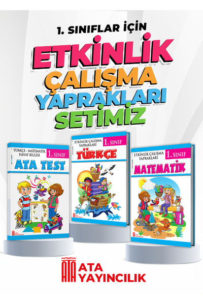 Ata Yayıncılık 1. Sınıf Etkinlik Çalışma Yaprakları 3'lü Set (TÜRKÇE-ATA TEST...
