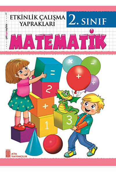 Ata Yayıncılık 2. Sınıf Etkinlik Çalışma Yaprakları Matematik
