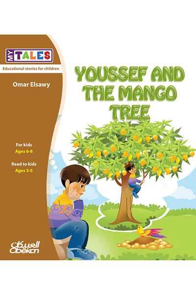 Obeikan Publishing My Tales: Youssef and the mango tree