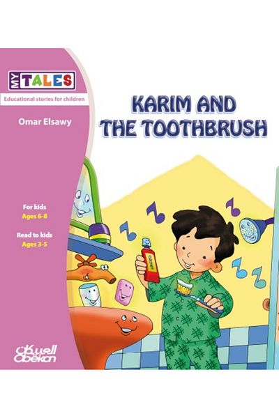 Obeikan Publishing My Tales: Karim and the toothbrush