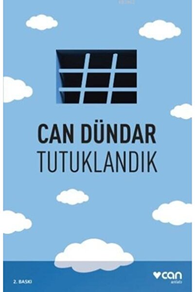 CAN Tutuklandık