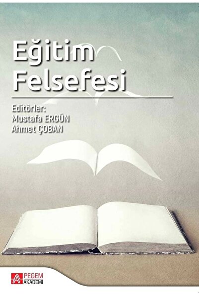 Pegem Akademi Yayıncılık Eğitim Felsefesi