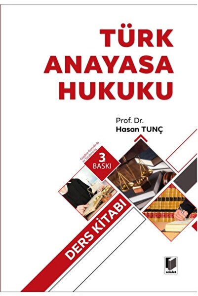 Adalet Yayınevi Türk Anayasa Hukuku Ders Kitabı Hasan Tunç