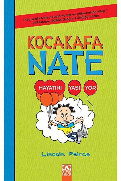 Altın Kitaplar Kocakafa Nate 7 Hayatını Yaşıyor