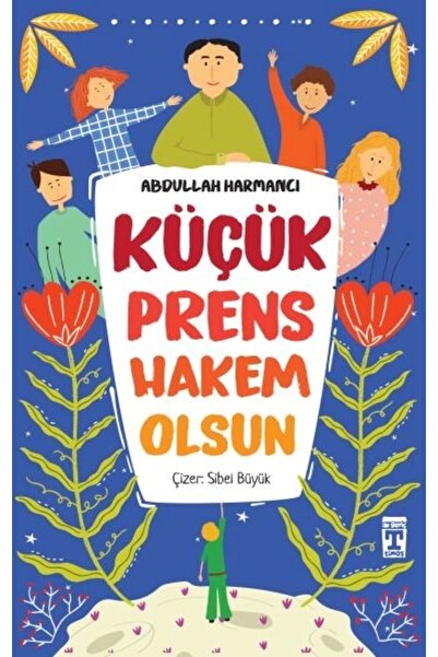 Genç Timaş Küçük Prens Hakem Olsun