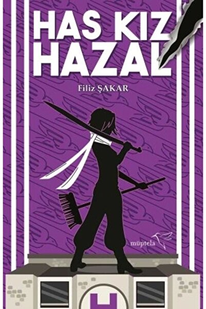 Müptela Yayınları Has Kız Hazal (Ciltli)