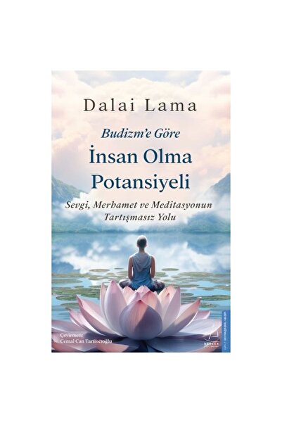Destek Yayınları Budizm’e Göre Insan Olma Potansiyeli