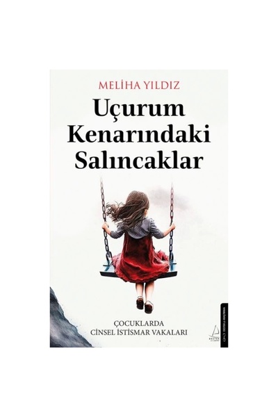 Destek Yayınları Uçurum Kenarındaki Salıncaklar