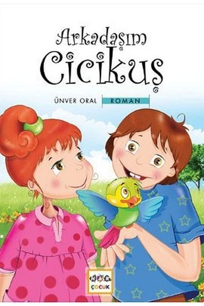 Nar Yayınları My Friend Cicikuş