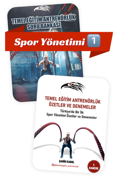 Temel Eğitim Antrenörlük TEK DERS SET 1.KADEME SPOR YÖNETİMİ