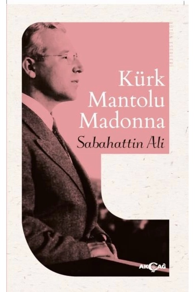 Akçağ Yayınları Kürk Mantolu Madonna