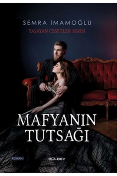 Gülbey Yayınları Mafyanın Tutsağı