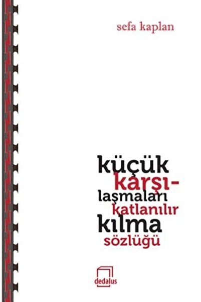 Dedalus Kitap Küçük Karşılaşmaları Katlanılır Kılma Sözlüğü