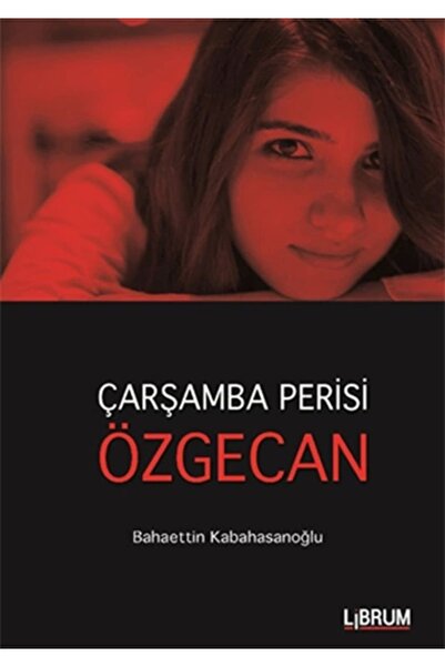 Genel Markalar Çarşamba Perisi Özgecan / Librum Kitap / Bahaettin Kabahasanoğlu
