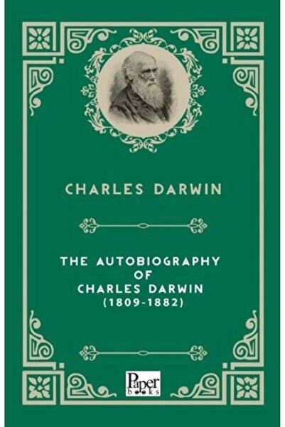 Generic Brand The Autobiography Of Charles Darwin (1809-1882) (İNGİLİZCE KİTAP)