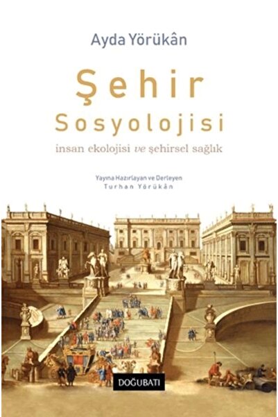 Generic Brand Şehir Sosyolojisi İnsan Ekolojisi Ve Şehirsel Sağlık