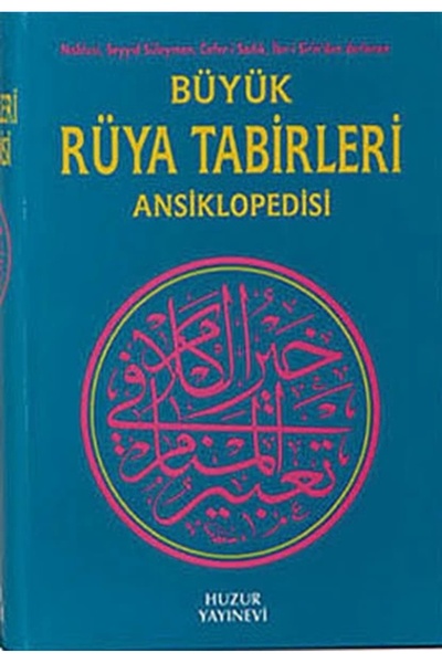 Huzur Yayınevi Büyük Rüya Tabirleri Ansiklopedisi (Ciltli)