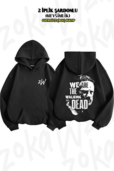 ZOKAWEAR Oversize We Are The Walking Dead Sırt Baskılı Kapüşonlu Sweatshirt (...