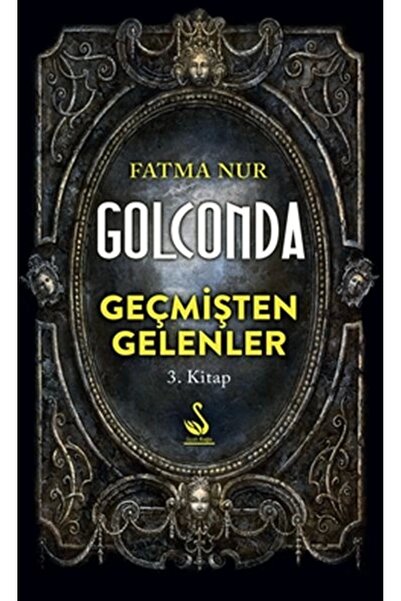 Genel Markalar Geçmişten Gelenler 3. Kitap - Golconda