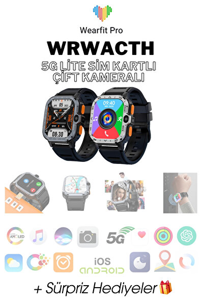 Wearfitpro WRWATCH 5G Lite Sim Kartlı Çift Kameralı BTK'lı Yeni Nesil  Özelli...