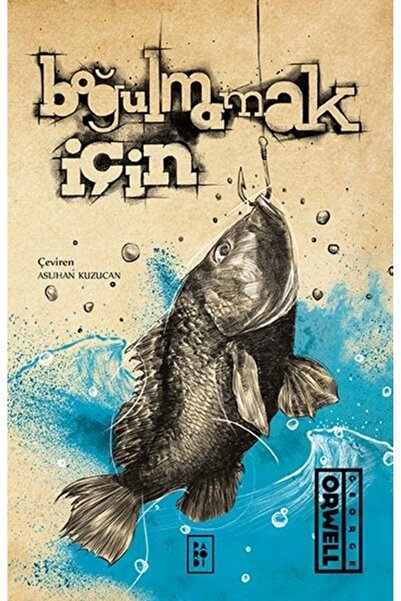 Parodi Yayınları Parodi George Orwell Boğulmamak İçin