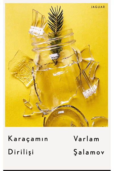 Jaguar Kitap Karaçamın Dirilişi / Varlam Şalamov                             ...