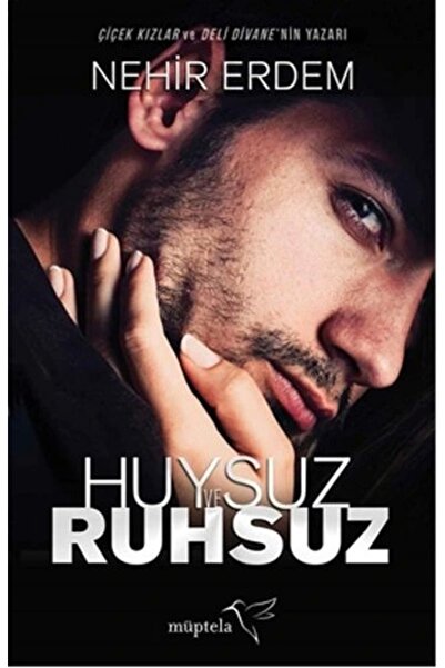 Müptela Yayınları Huysuz Ve Ruhsuz