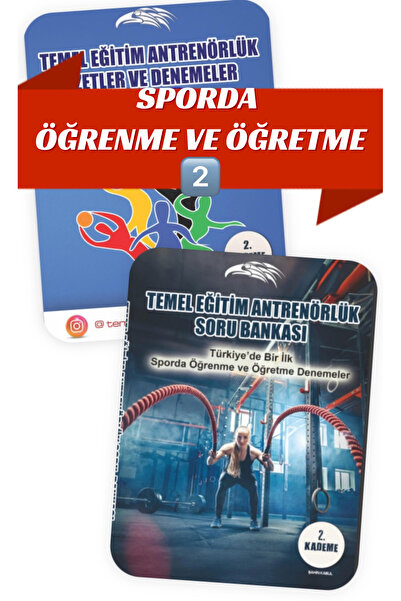 Temel Eğitim Antrenörlük TEK DERS -SET- 2.KADEME SPORDA ÖĞRENME VE ÖĞRETME
