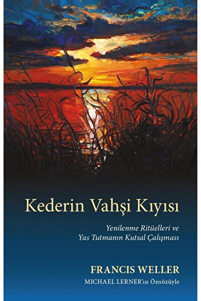 Butik Yayıncılık Kederin Vahşi Kıyısı - Francis Weller