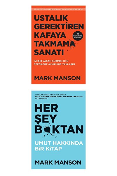 Butik Yayıncılık Ustalık Gerektiren Kafaya Takmama Sanatı & Her Şey Boktan / ...