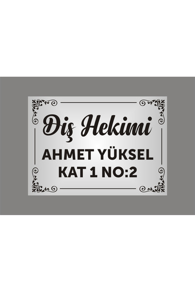 Diş Hekim Tabelası , Kişiye Özel İsim Baskısı Yapılabilir, Aliminyum GÜMÜŞ Parlak Levha 19x26cm