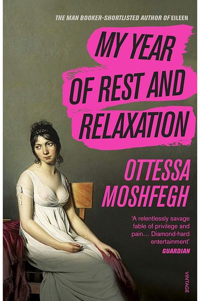 Penguin Books Ottessa Moshfegh - My Year of Rest and Relaxation