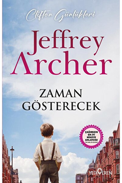 Yediveren Yayınları Zaman Gösterecek /Jeffrey Archer/Yediveren