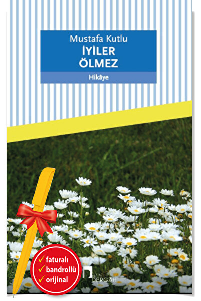 Dergah Yayınları Alfa Kalem+İyiler Ölmez(Mustafa Kutlu)-YENİ-Türk Edebiyatı-D...