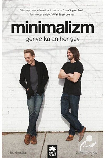 Eksik Parça Yayınları Minimalizm & Geriye Kalan Her Şey