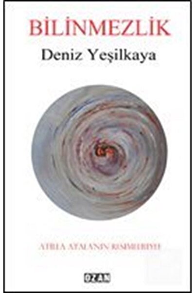 Ozan Yayıncılık Bilinmezlik