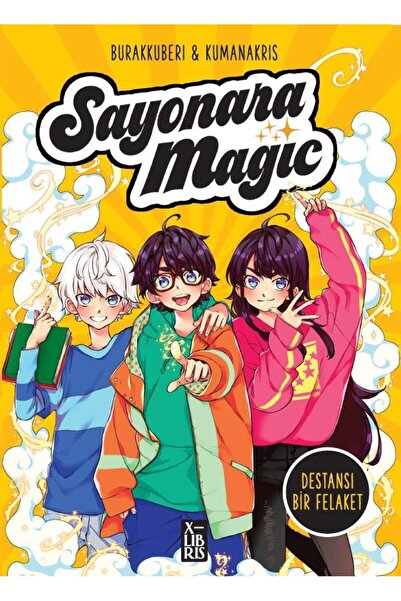 XLibris Sayonara Magic 2-Destansi Bir Felaket