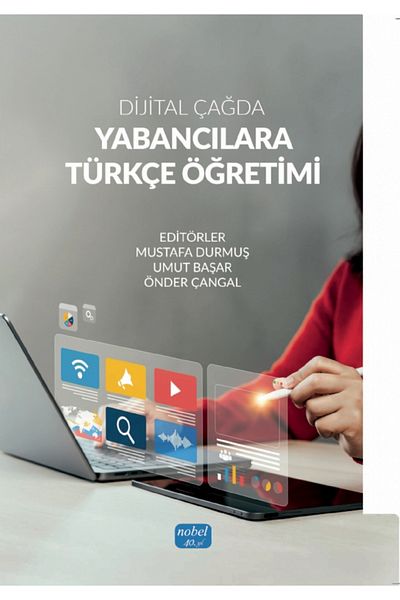Nobel Akademik Yayıncılık Turkish Teaching for Foreigners in the Digital Age