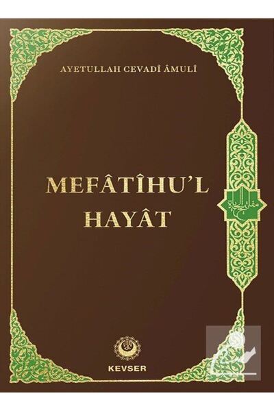 Kevser Yayınları Mefatihu'l Hayat