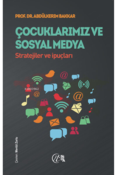 Nida Yayıncılık أطفالنا والوسائل الاجتماعية؛ استراتيجيات ونصائح