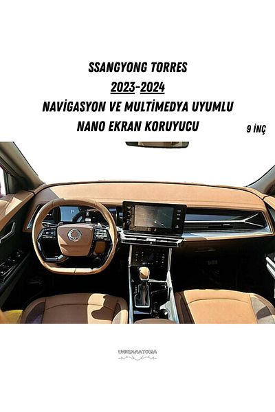 UniqAnatolia Ssangyong Torres 2023-2024 Navigation and Multimedia Compatible Nano Screen Protector