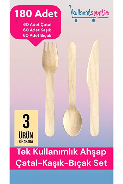 Kullanatsepetim Kullan At Ahşap Tahta Kaşık Çatal Bıçak Set 180 Adet ( 60 Çat...