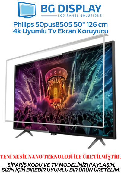 BG Display Phılıps 50pus8505 50" 126 cm 4k Uyumlu Tv Ekran Koruyucu