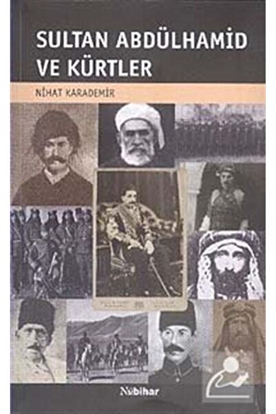 Nubihar Yayınları Sultan Abdülhamid Ve Kürtler