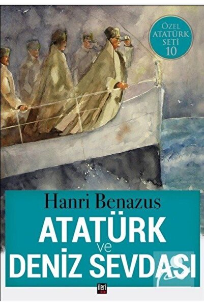 Atatürk Ve Deniz Sevdası
