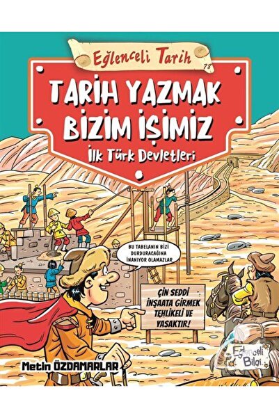 Timaş Yayınları Tari?h Yazmak Bi?zi?m I?şi?mi?z-i?lk Türk Devletleri?
