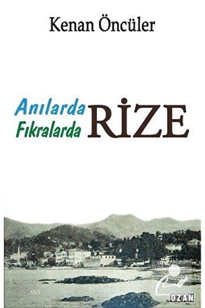 Anılarda Fıkralarda Rize