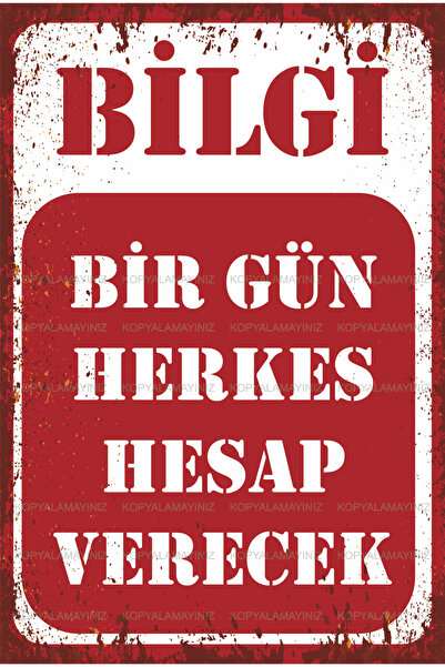 Hayat Poster Jednog dana svi će morati da daju izveštaj - znak upozorenja sa ...